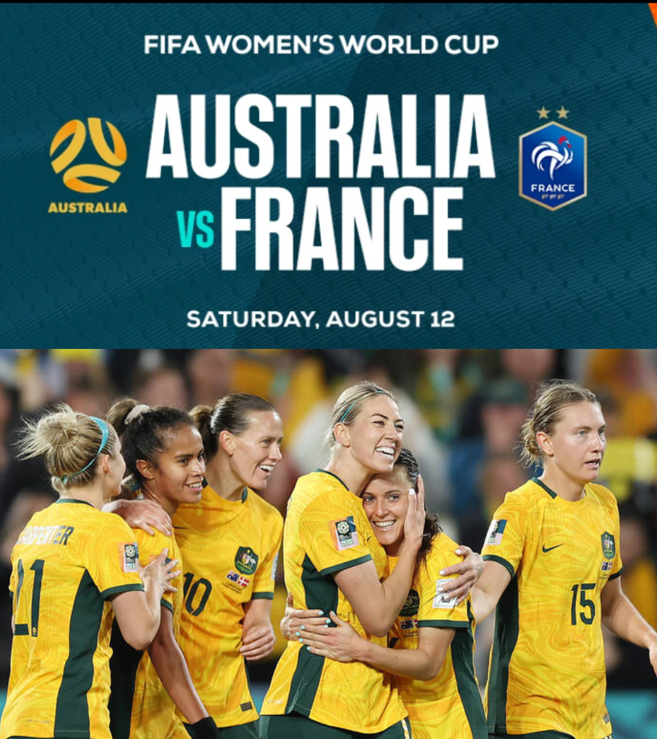 AUSTRALIA VS FRANCE – FIFA WOMEN’S WORLD CUP SHOWN LIVE